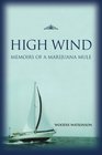 High Wind Memoirs of a Marijuana Mule