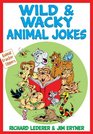 Wild  Wacky Animal Jokes