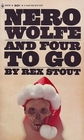 And Four to Go (Nero Wolfe, Bk 30)