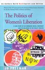 The Politics of Women's Liberation A Case Study of an Emerging Social Movement and Its Relation to the Policy Process