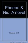 Phoebe  Nio A novel