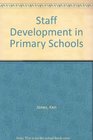 Staff Development in Primary Schools