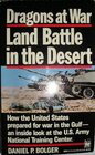 Dragons at War Land Battles in the Desert