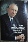 Be Thou an Example