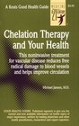 Chelation Therapy and Your Health