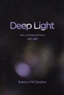 Deep Light New and Selected Poems 19872007