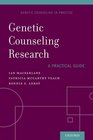 Genetic Counseling Research A Practical Guide