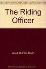 The Riding Officer