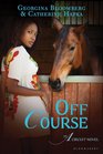 Off Course: An A Circuit Novel