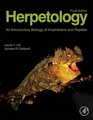Herpetology Fourth Edition An Introductory Biology of Amphibians and Reptiles