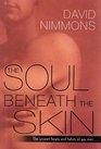 The Soul Beneath the Skin  The Unseen Hearts and Habits of Gay Men