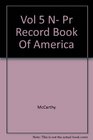Record of America A Reference History of the United States Volume 5 N  Pr
