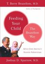 Feeding Your Child The Brazelton Way
