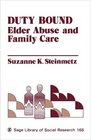 Duty Bound Elder Abuse and Family Care