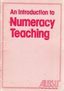 An Introduction to Numeracy Teaching