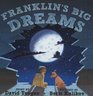 Franklin's Big Dreams