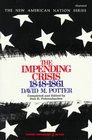 The Impending Crisis 18481861