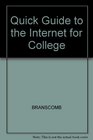 Quick Guide to the Internet for College