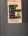 How to Start and Manage Your Own Business