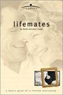 Lifemates a Lover's Guide for a Lifetime Relationship