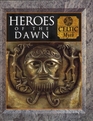 Heroes of the Dawn Celtic Myth
