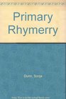 Primary Rhymerry