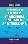 Fundamentals of FourierTransform Infrared Spectroscopy Second Edition