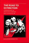 Road to Extinction Problems of Categorizing the Status of Taxa Threatened With Extinction Proceedings of a Symposium Held by the Species Survival Co