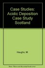 Case Studies Acidic Deposition Case Study Scotland