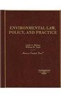 Environmental Law Policy and Practice