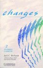 Changes 2 Student's cassette English for International Communication