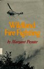 Wildland Fire Fighting
