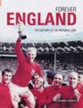 Forever England A History of the National Side