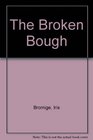 The Broken Bough