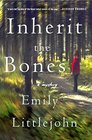 Inherit the Bones (Detective Gemma Monroe, Bk 1)