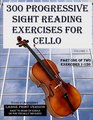 300 Progressive Sight Reading Exercises for Cello Large Print Version Part One of Two Exercises 1150