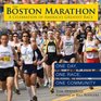 The Boston Marathon A Celebration of the World's Premier Race
