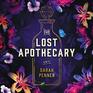 The Lost Apothecary: A Novel