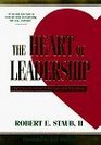 The Heart of Leadership 12 Practices of Courageous Leaders