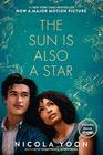 The Sun Is Also a Star Movie Tiein Edition