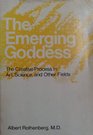 Emerging Goddess the Creative Process In