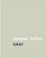 Jasper Johns Gray