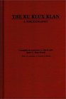 The Ku Klux Klan A Bibliography