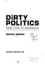 Dirty politics From 1776 to Watergate