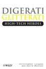 Digerati Glitterati HighTech Heroes