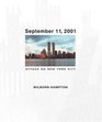 September 11 2001 Attack on New York City  Interviews and Accounts