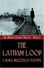 The Latham Loop