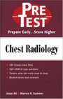 Chest Radiology PreTest Self Assessment and Review