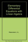 Elementary Differential Equations With Linear Algebra