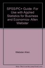 SPSS/PC guide For use with Applied statistics for business and economics Allen Webster